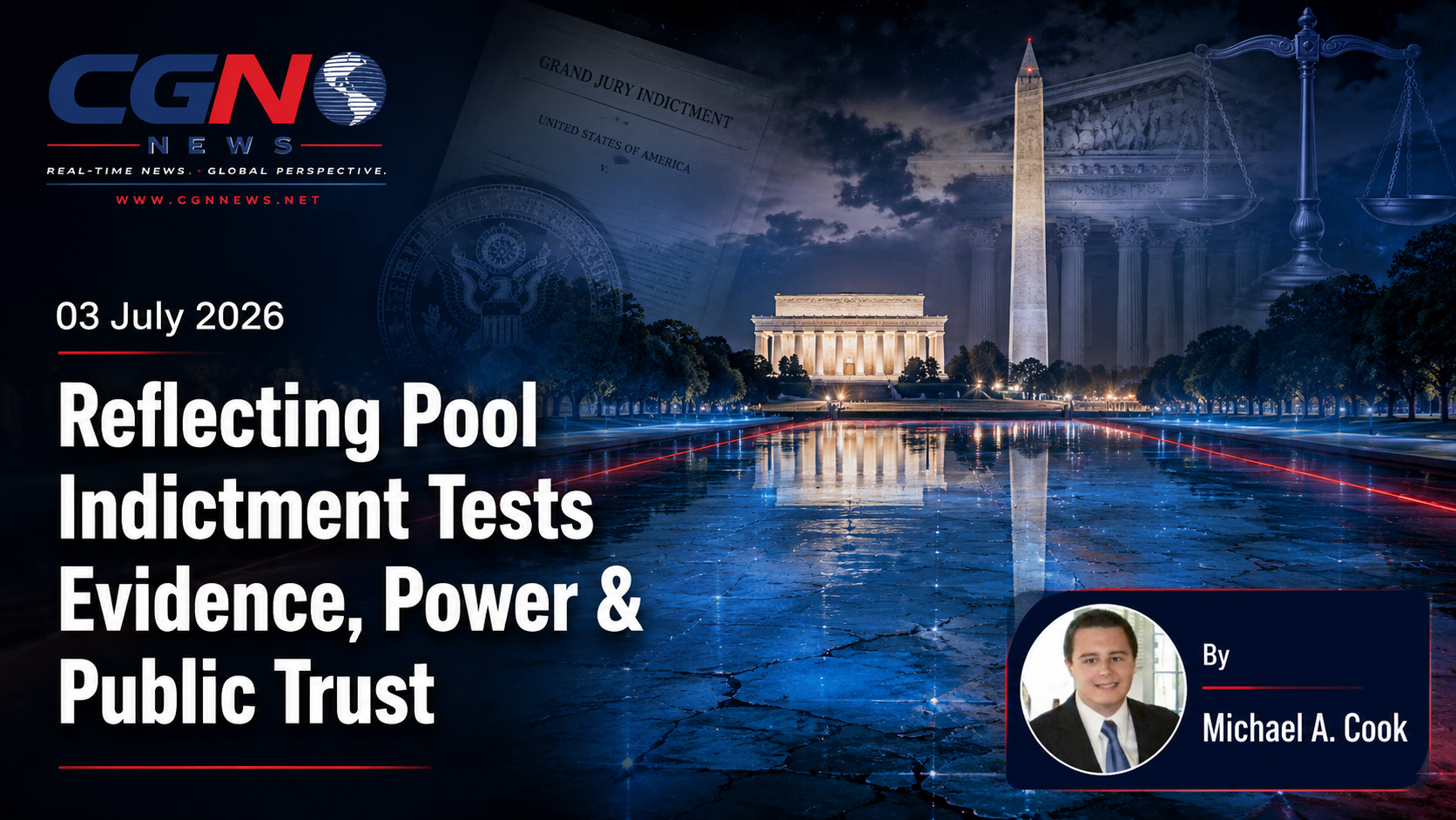 Reflecting Pool Indictment Tests Evidence, Power & Public Trust